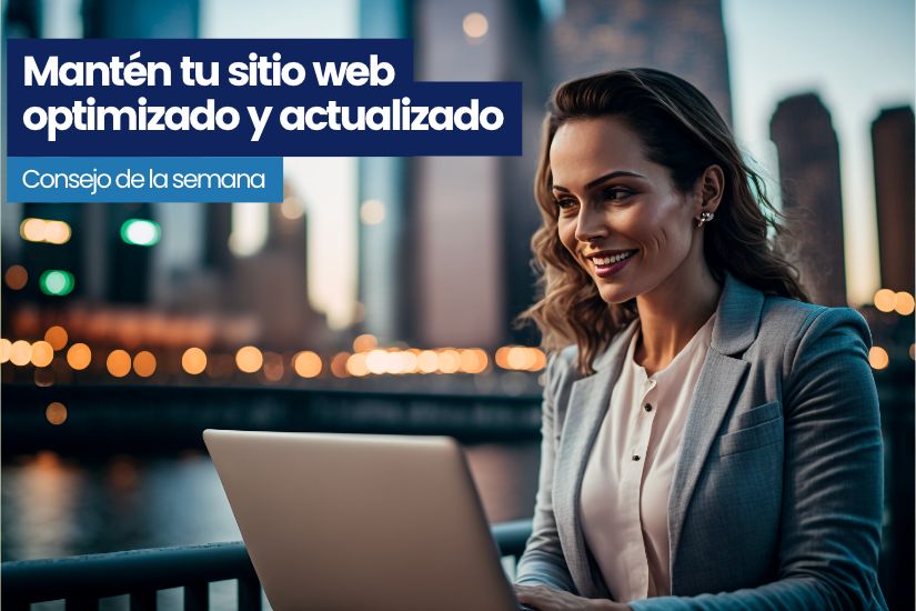 Mantén tu sitio web optimizado y actualizado