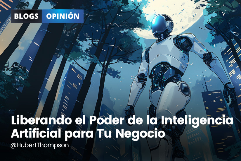 Liberando el Poder de la Inteligencia Artificial para Tu Negocio